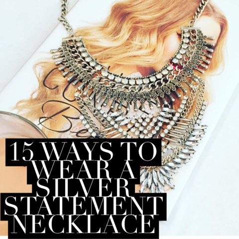 15 Ways To Style A Silver Statement Necklace